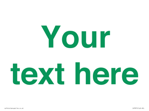 Custom blank information sign. Green text, plain background